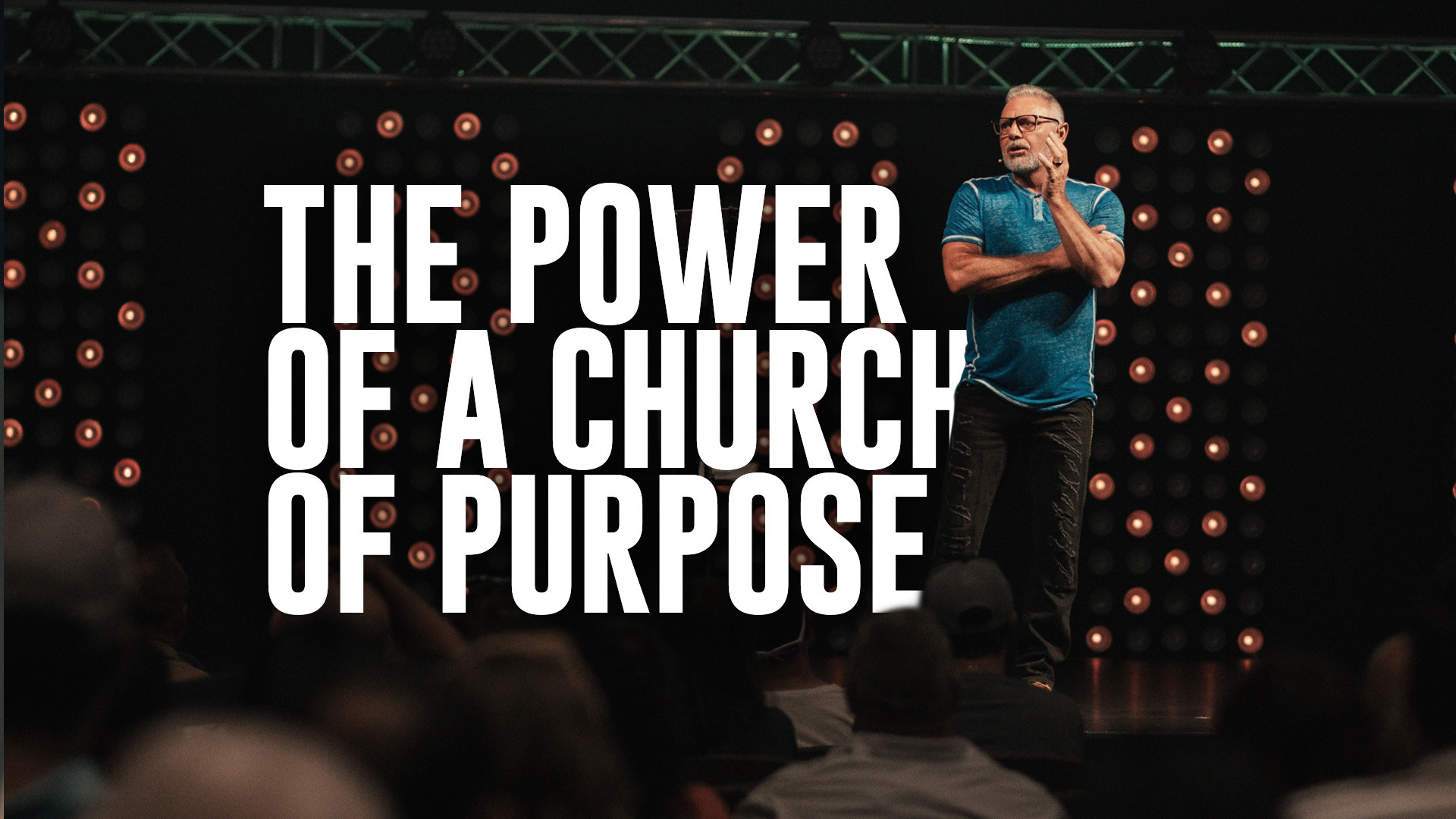 The Power of a Church of Purpose
